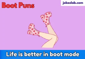 Boot Puns