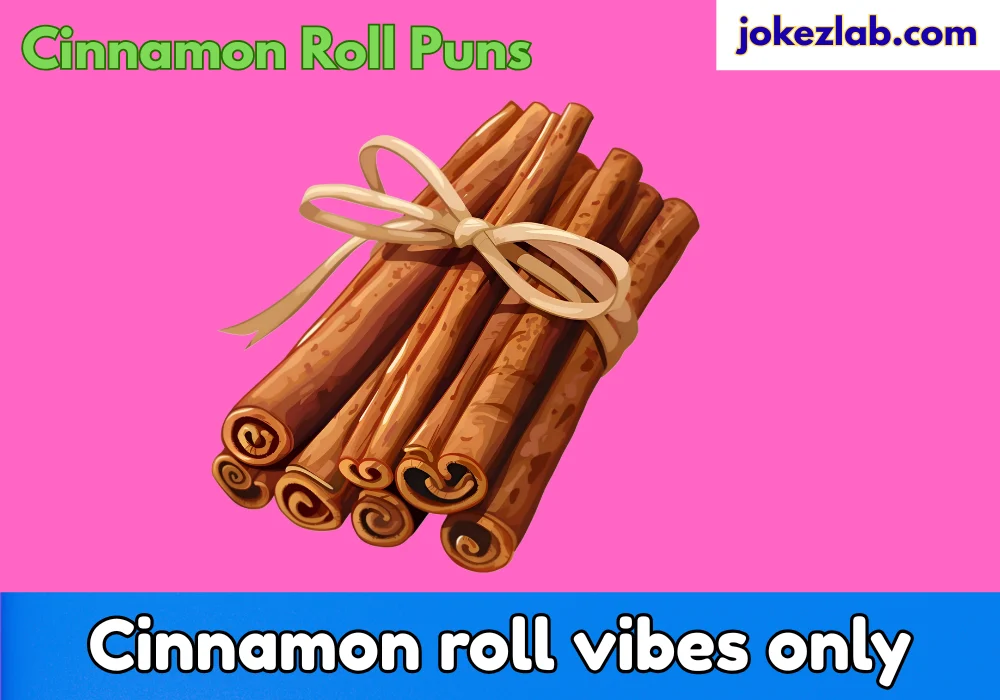 Cinnamon Roll Puns