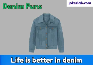 Denim Puns