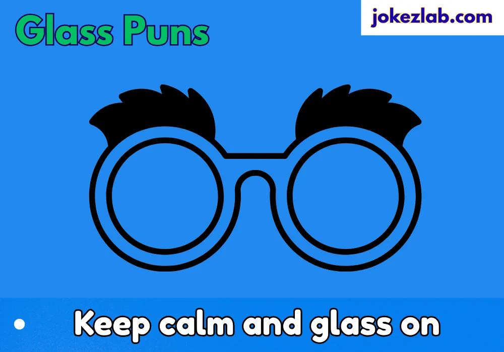 Glass Puns