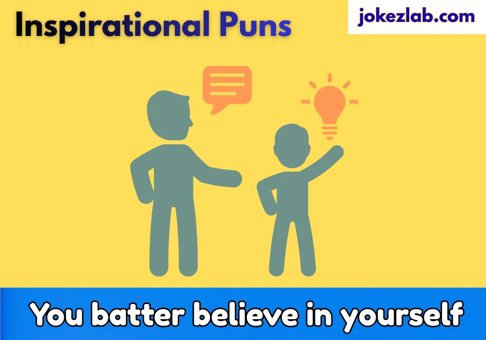 Inspirational Puns