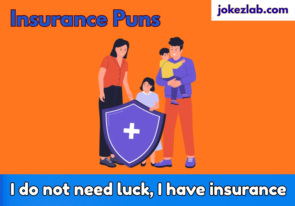 Insurance Puns