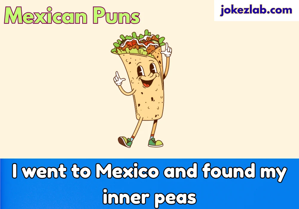 Mexican Puns