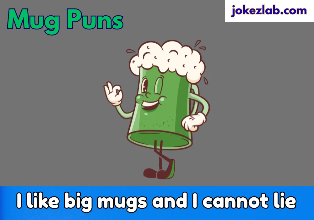 Mug puns
