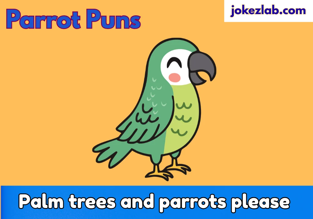 Parrot Puns