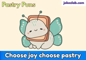 Pastry Puns