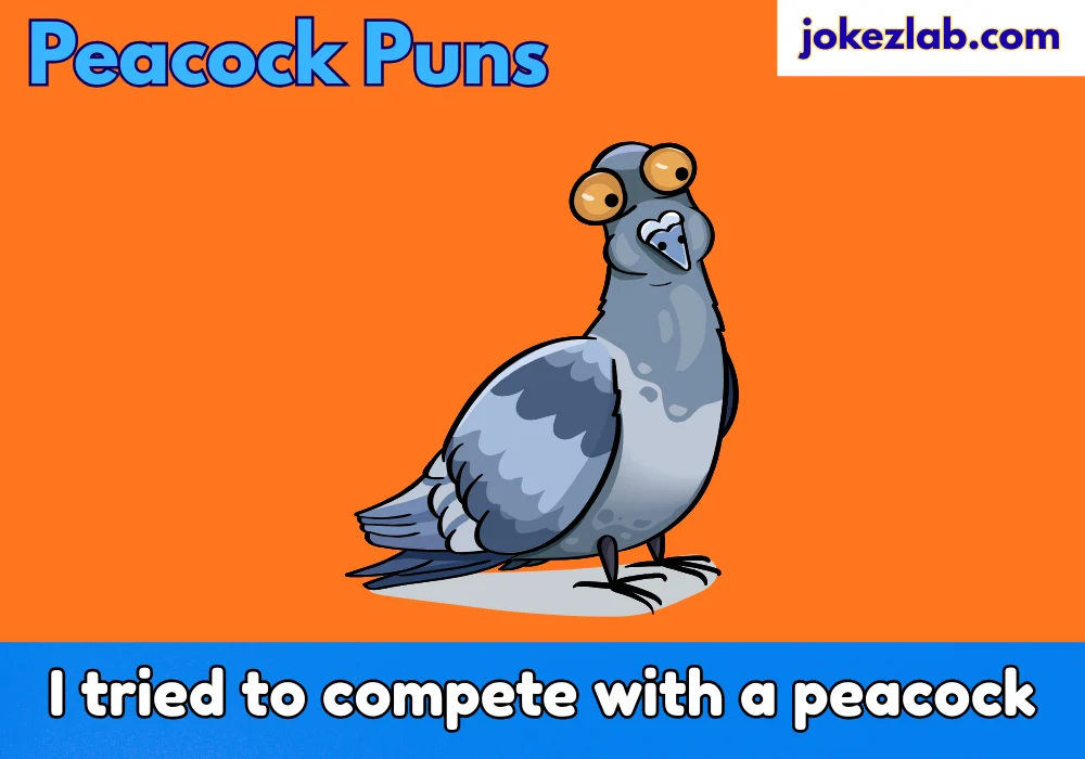 Peacock Puns
