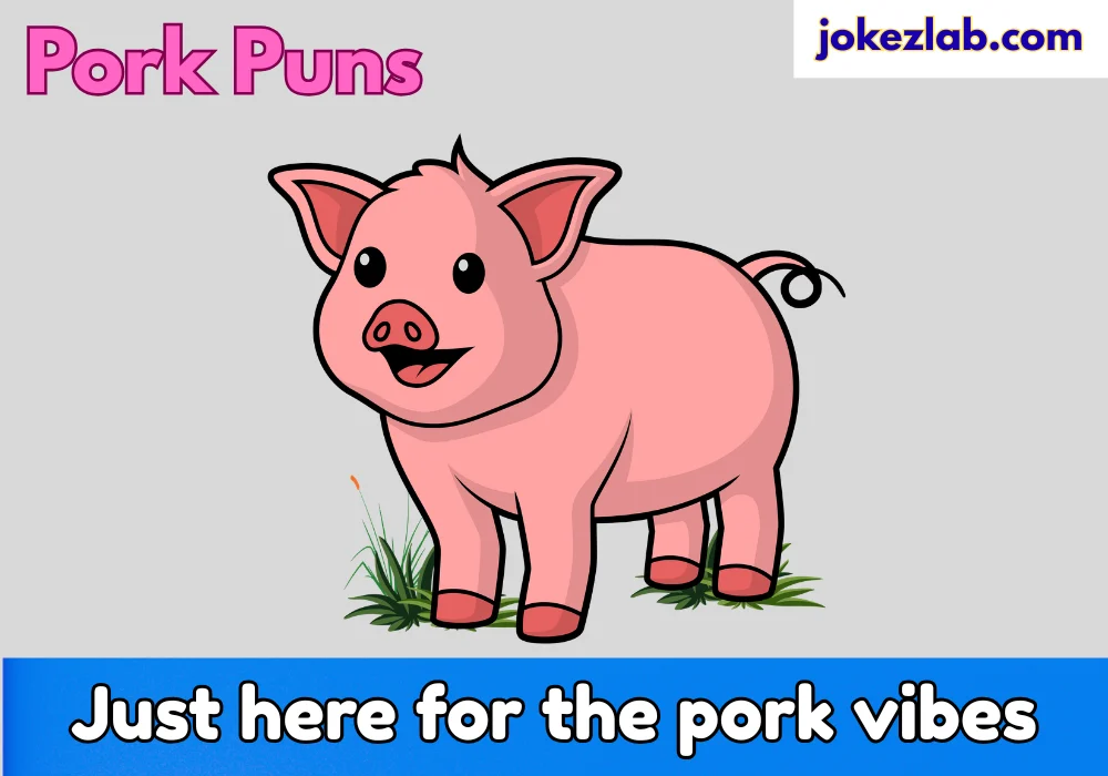 Pork Puns