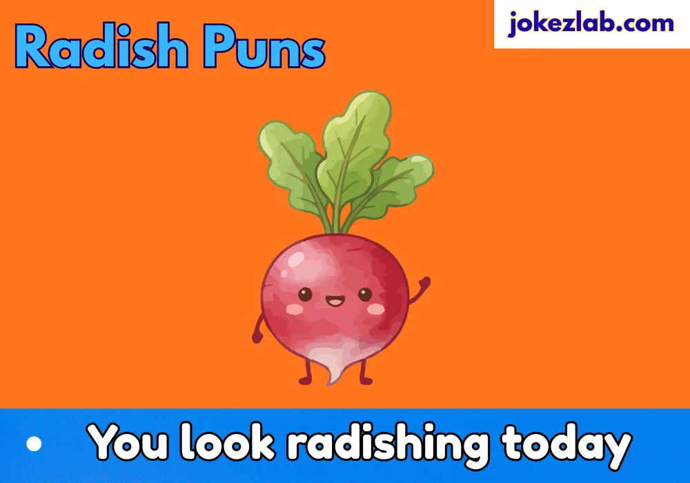Radish Puns