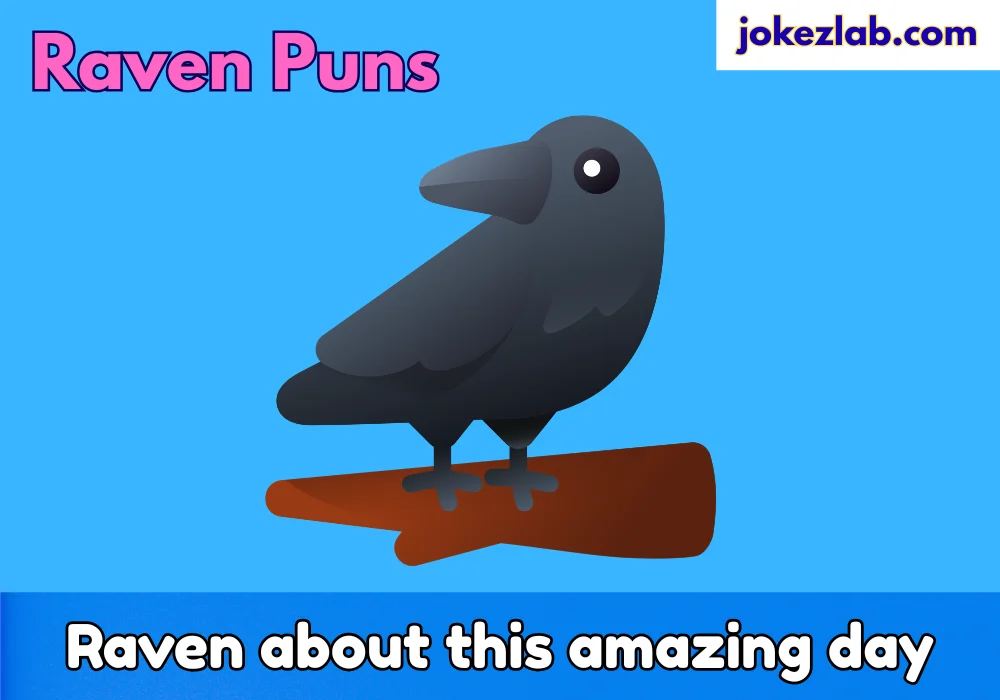 Raven Puns