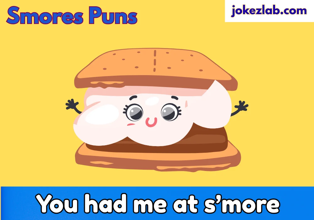 Smores Puns