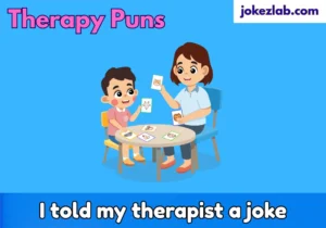 Therapy Puns