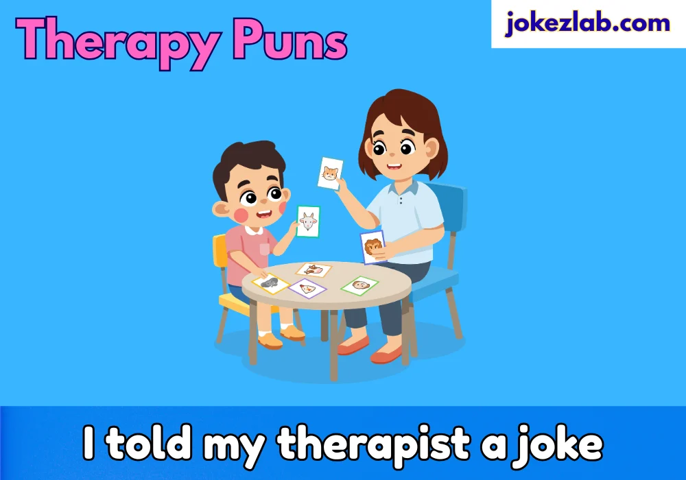 Therapy Puns