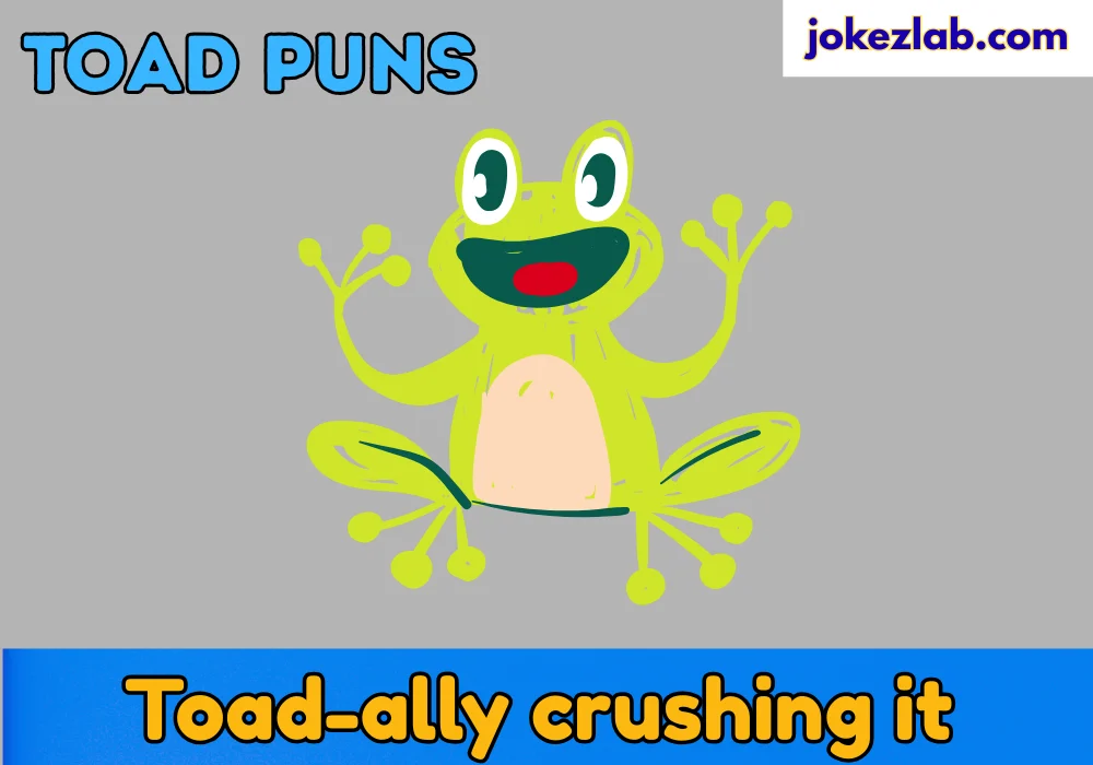 Toad Puns