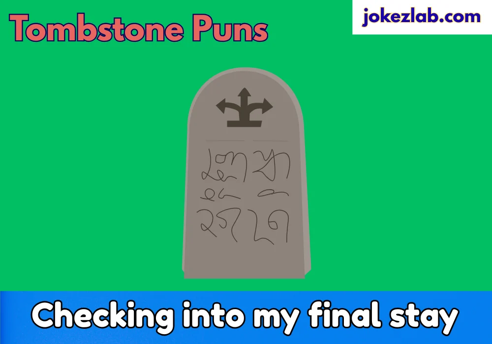 Tombstone Puns