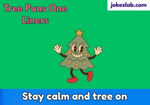 Tree Puns One Liners