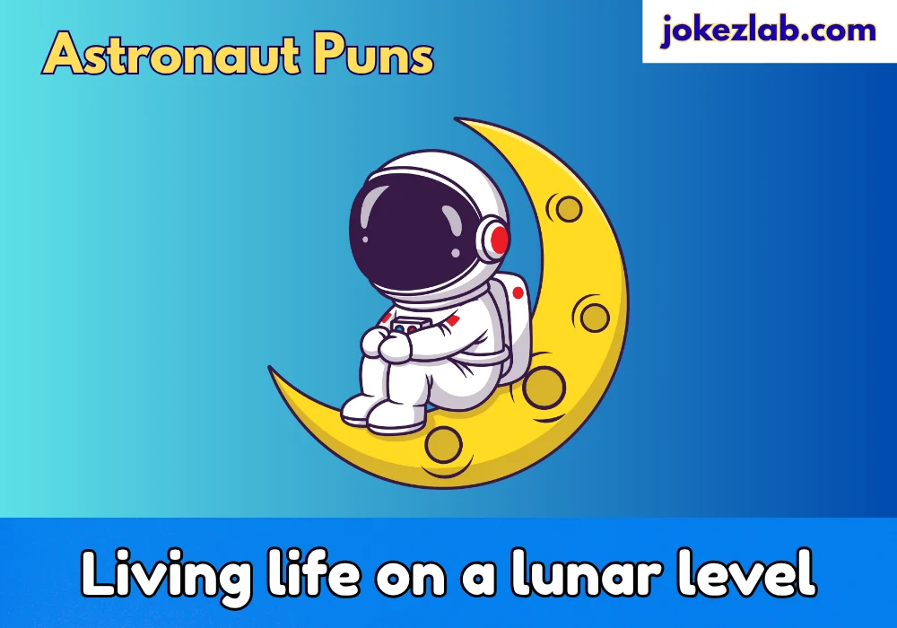 Astronaut Puns Captions