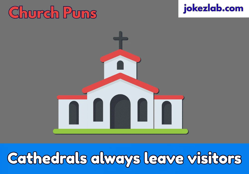 Cathedral Puns