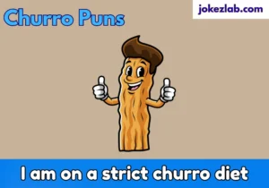 Churro Puns