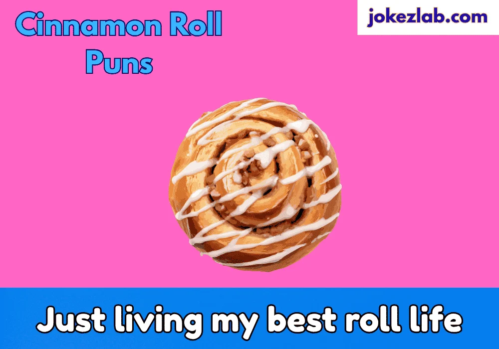 Cinnamon Roll Puns Captions