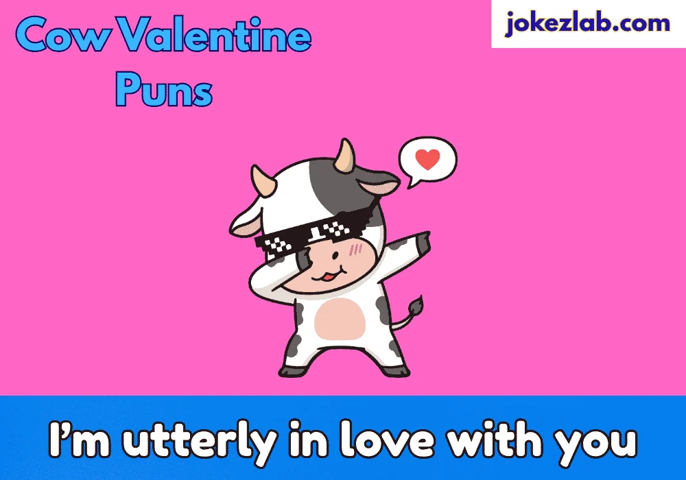 Cow Valentine Puns One Liners