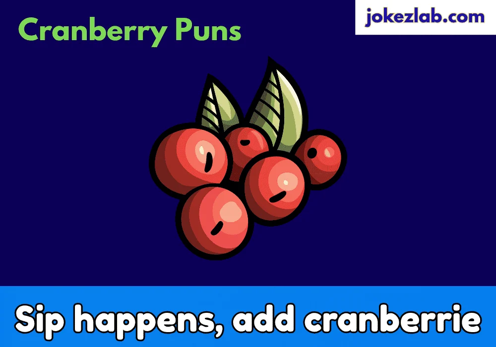 Cranberry Puns One Liners