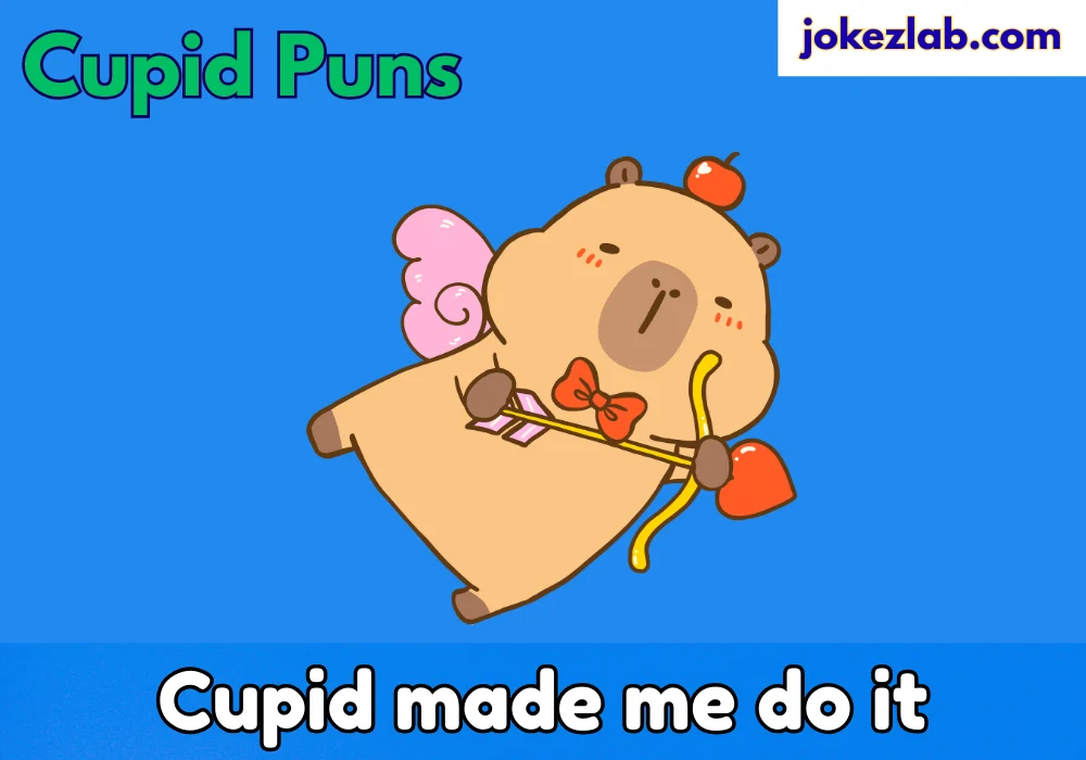 Cupid puns