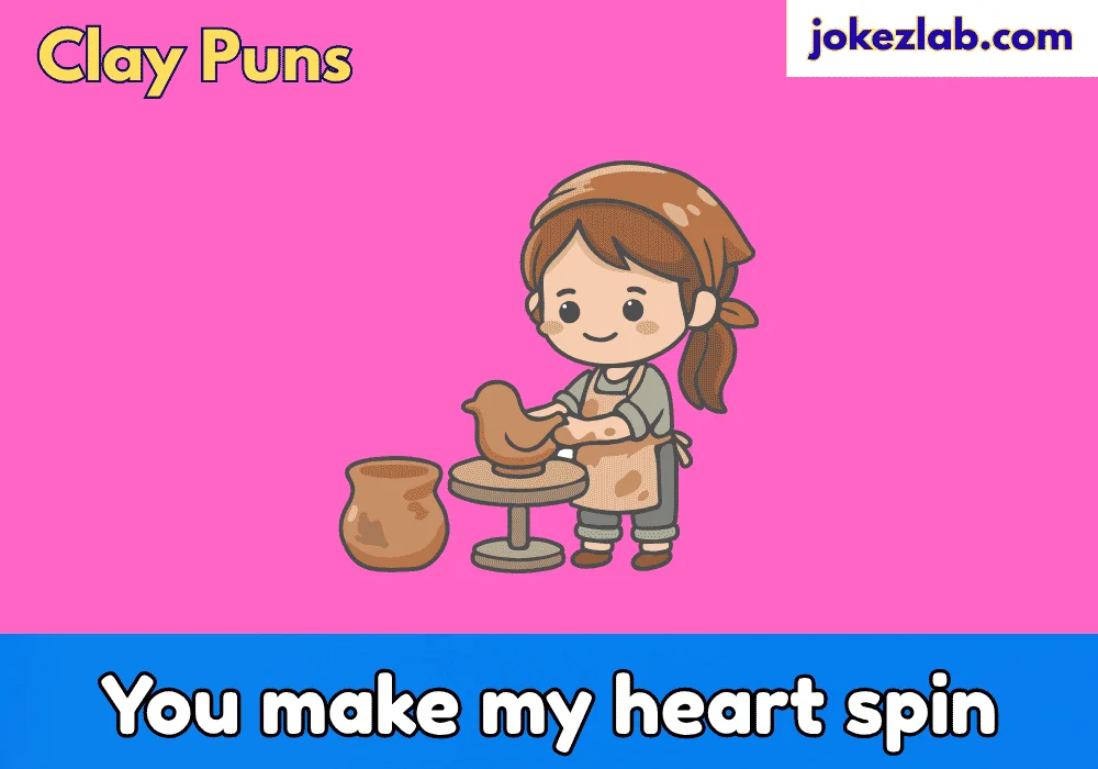 Clay Puns One Liners