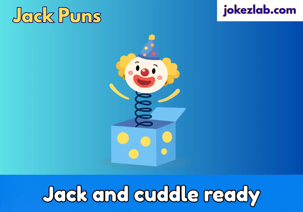 Cute Jack Puns