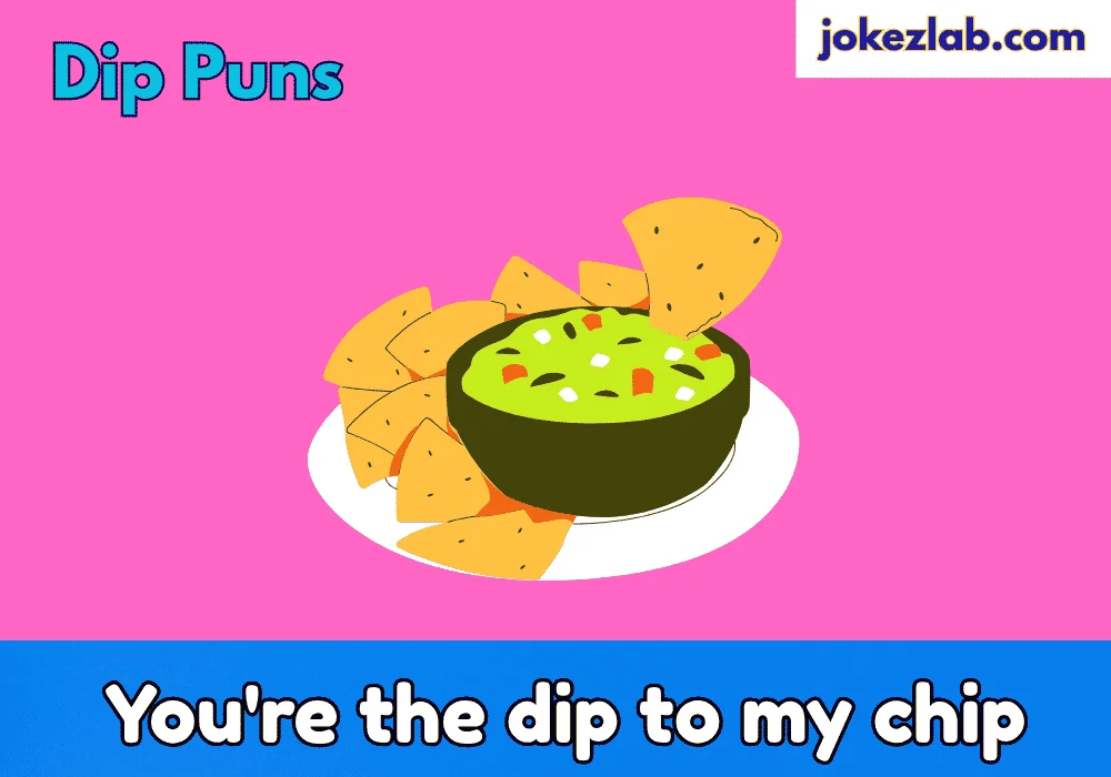 Dip Puns Dirty