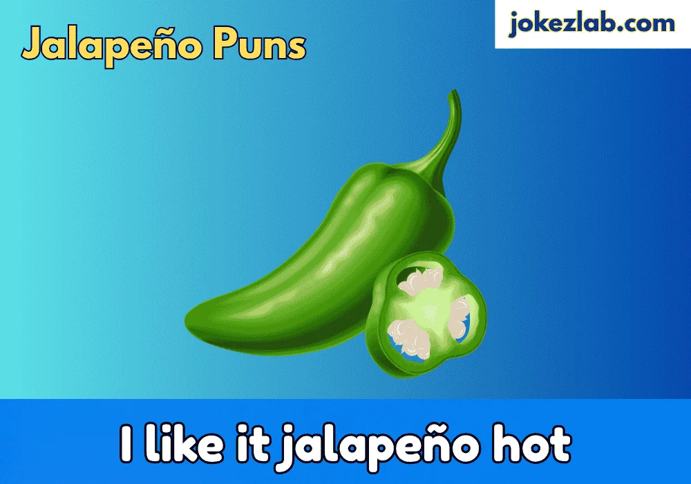 Jalapeño Puns