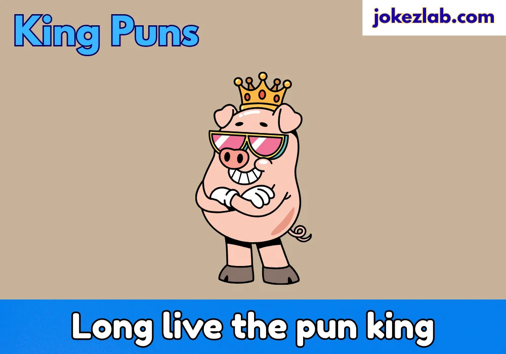 King Puns