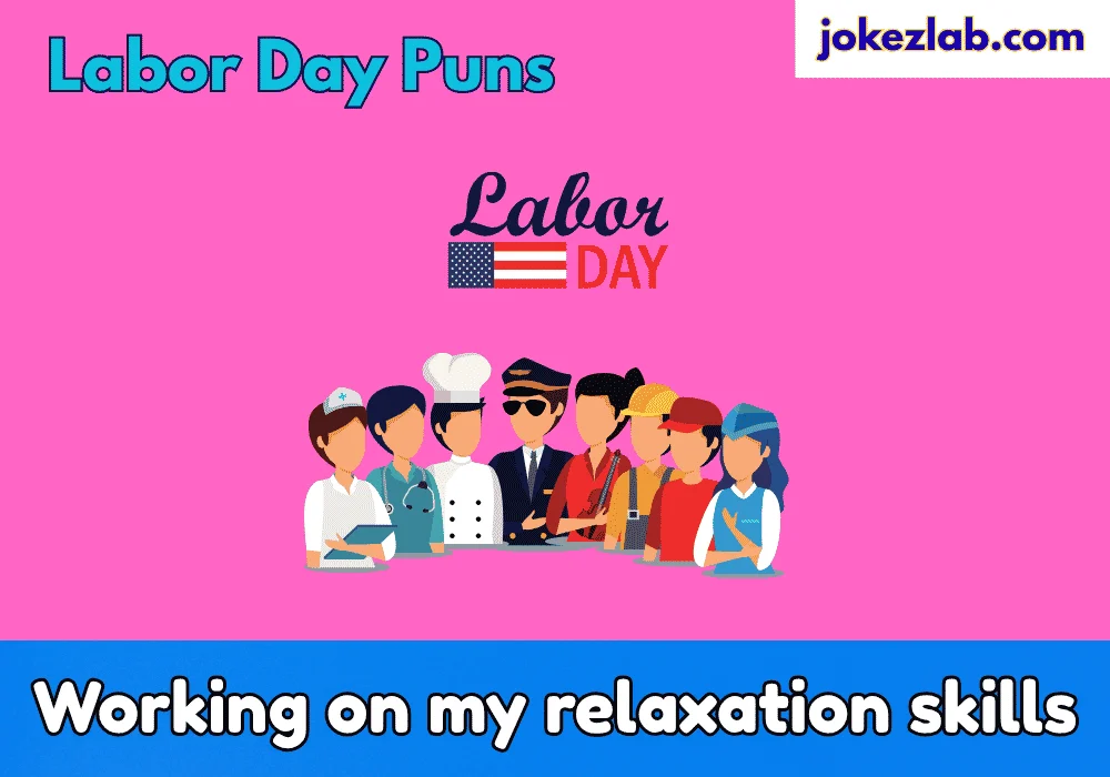 Labor Day Puns Captions