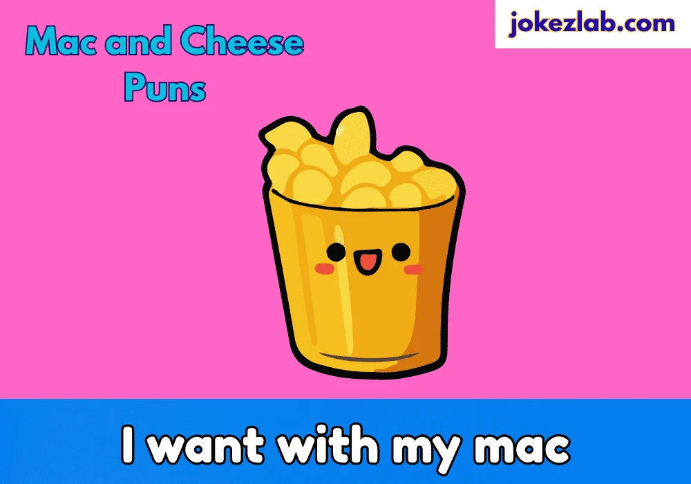 Mac and Cheese Puns Dirty