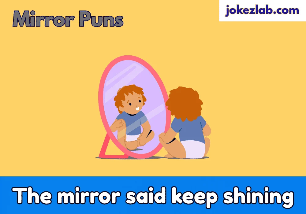 Mirror Puns Captions
