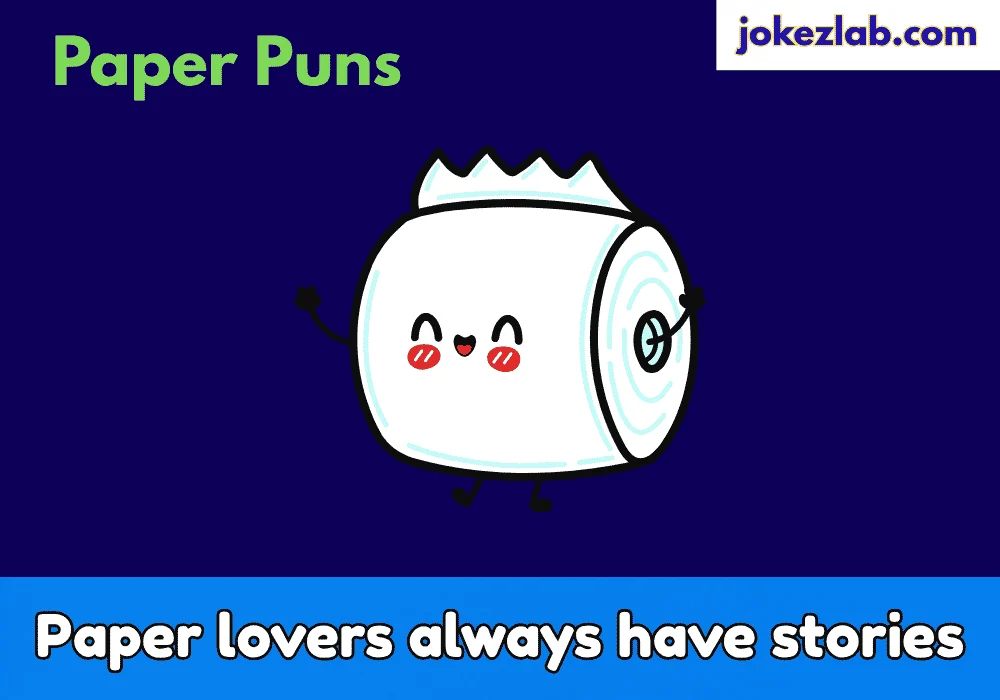 Paper Puns One Liners
