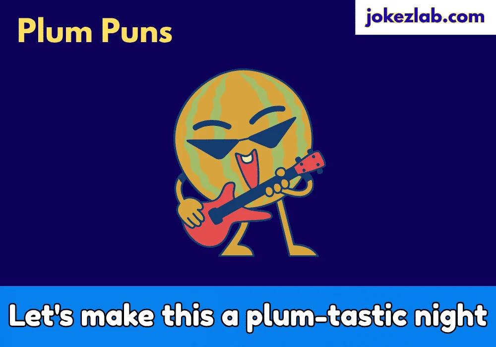 Plum Puns Dirty