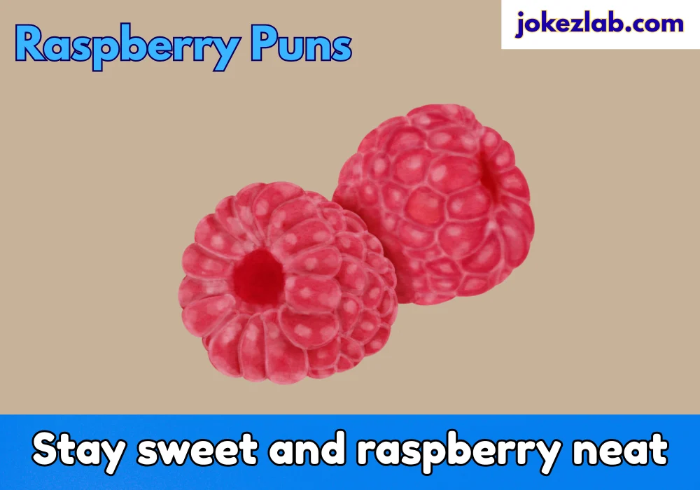 Raspberry puns