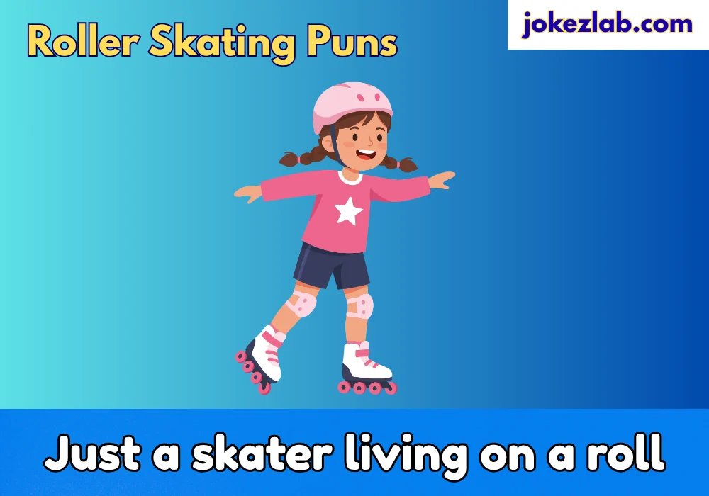 Roller Skating Puns Captions