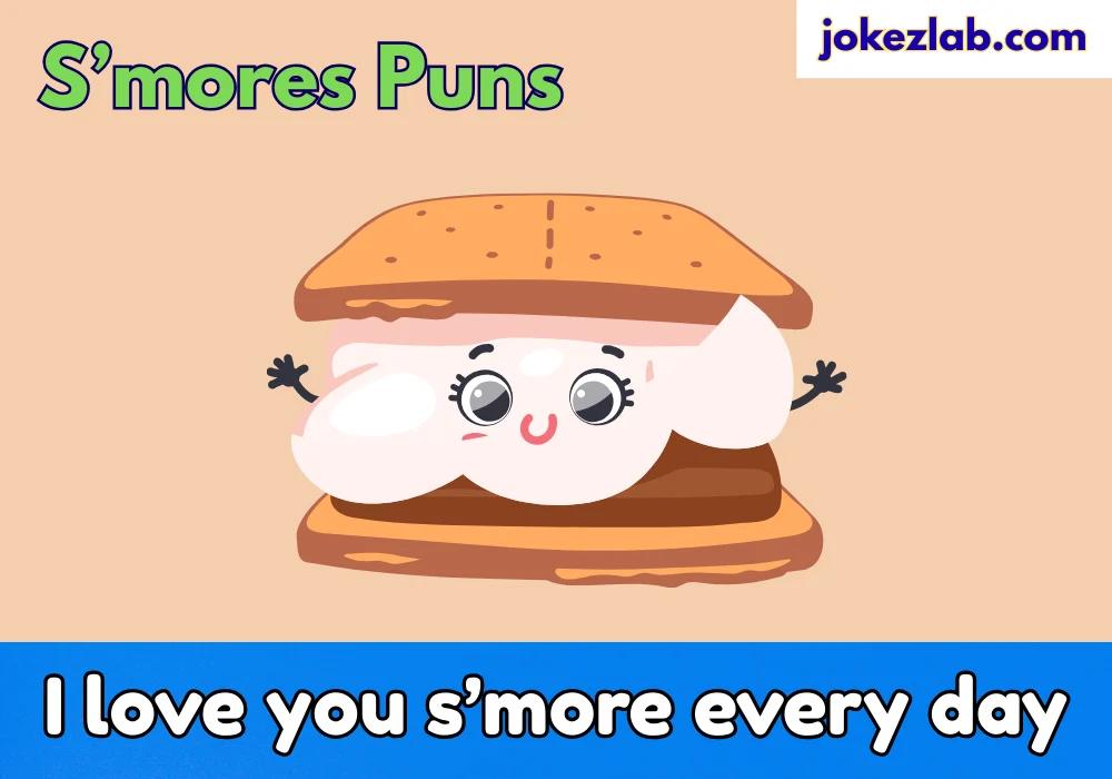 S’mores Puns