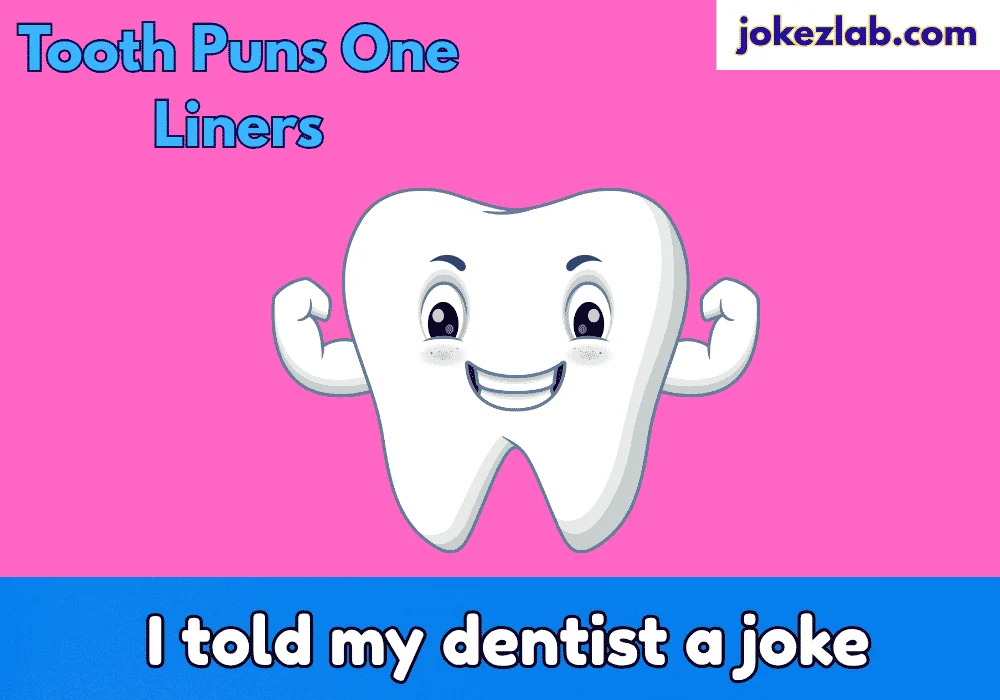 Teeth Jokes for Adults