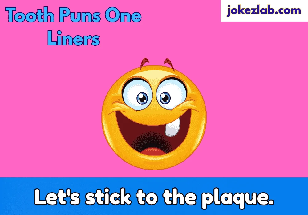 Tooth Puns One Liners Reddit