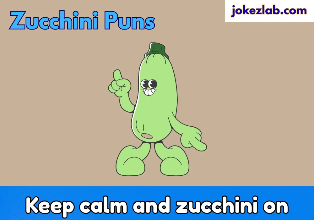 Zucchini puns