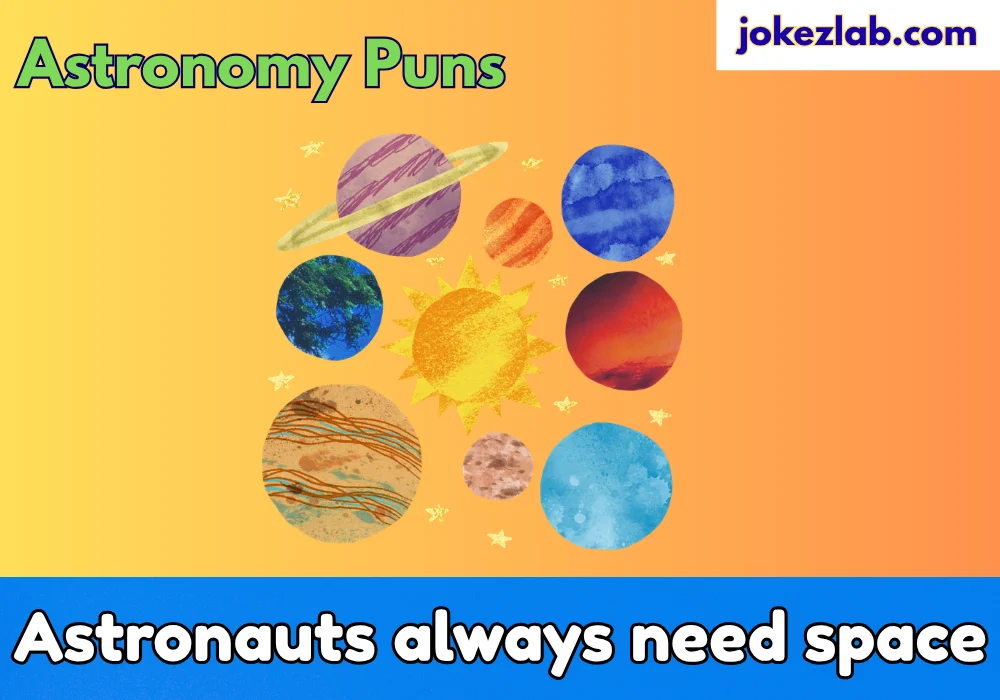 Astronomy Puns