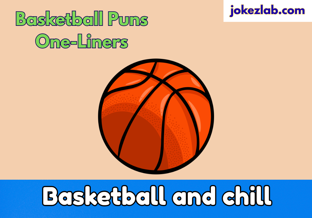 Basketball Puns One-Liners