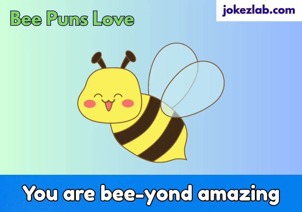 Bee Puns Love