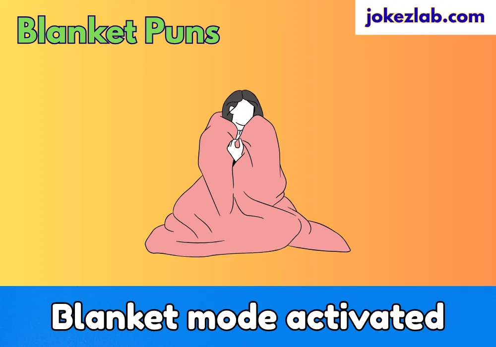 Blanket Puns