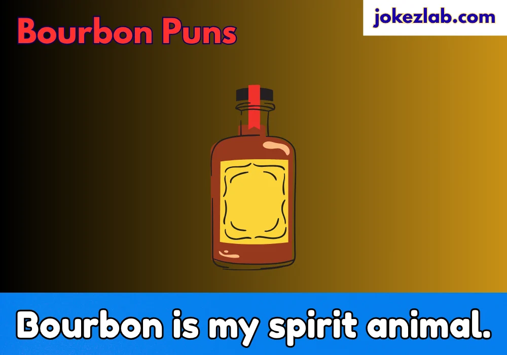 Bourbon Puns