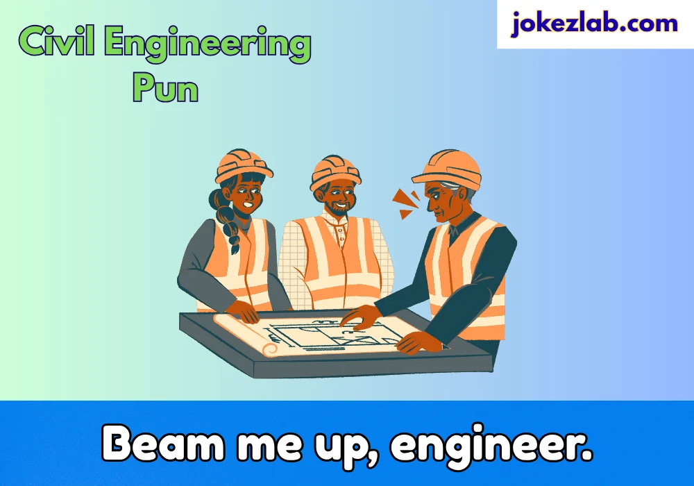 Civil Engineering Pun