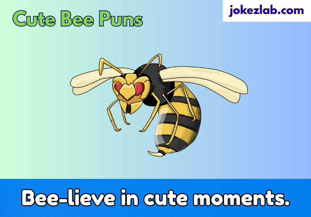 Cute Bee Puns